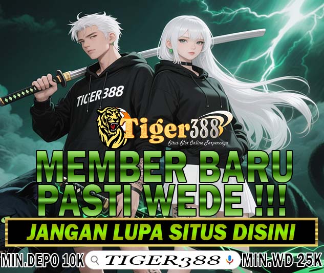 TigerSlot388 Slot Online Gampang Maxwin Resmi Aman